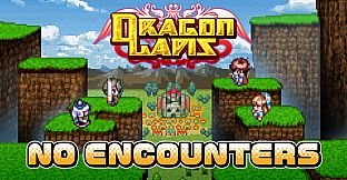 No Encounters - Dragon Lapis