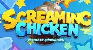 Screaming Chiceken: Ultimate Showdown [Play Test]