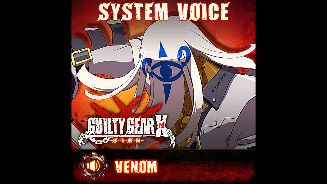 GGXrd System Voice - VENOM
