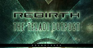 X Rebirth: The Teladi Outpost Soundtrack