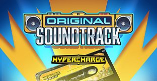 HYPERCHARGE: Unboxed Original Soundtrack