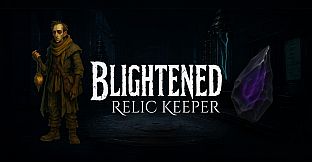 Blightened: Relic Keeper