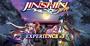 Experience x3 - Jinshin