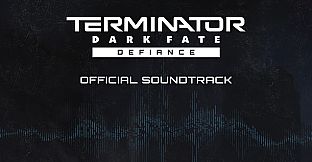 Terminator: Dark Fate - Defiance Soundtrack