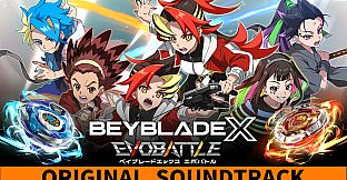 BEYBLADE X EVOBATTLE SOUNDTRACK
