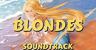 Blondes Soundtrack