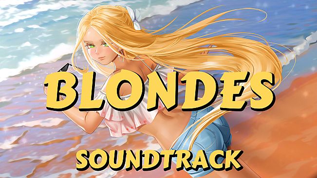 Blondes Soundtrack