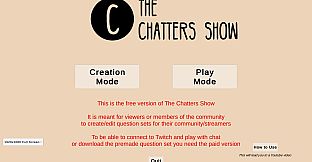 The Chatters Show Free Version