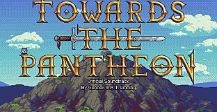 Towards The Pantheon - Soundtrack