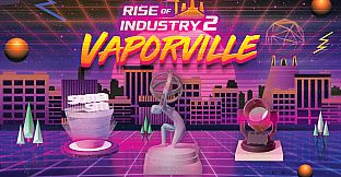 Rise of Industry 2: Deluxe Edition Upgrade