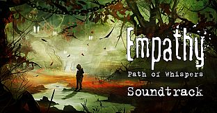 Empathy: Path of Whispers - Original soundtrack