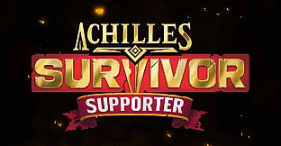 Achilles: Survivor - Supporter Pack