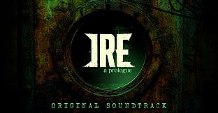 Ire: A Prologue Soundtrack