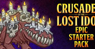 Crusaders of the Lost Idols: The Evanescent's Epic Starter Pack