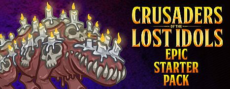 Crusaders of the Lost Idols: The Evanescent's Epic Starter Pack