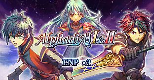 ENP x3 - Alphadia I & II