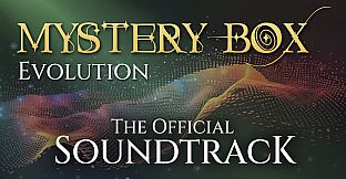 Mystery Box: Evolution Soundtrack