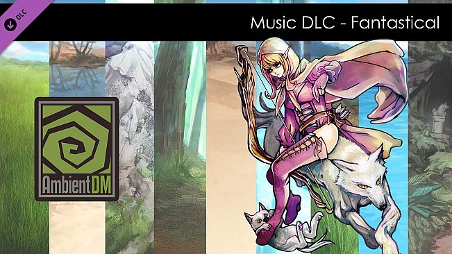 Ambient DM DLC - (Music) Fantastical