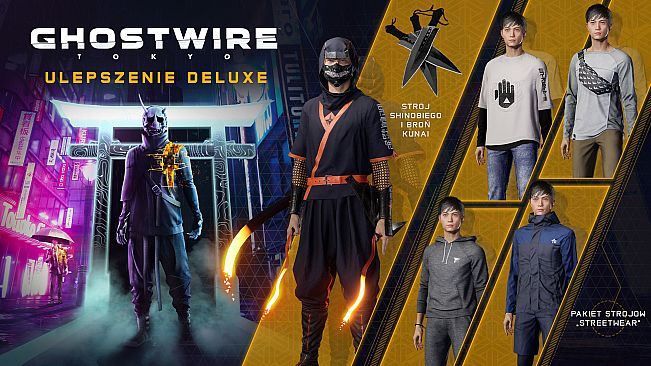 Ghostwire: Tokyo - Deluxe Upgrade