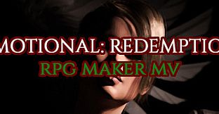 RPG Maker MV - Emotional: Redemption