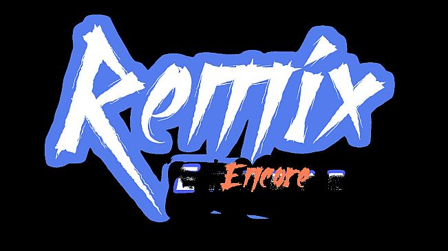 ReMix:Encore
