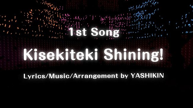 Hop Step Sing! Kisekiteki Shining! (HQ Edition)