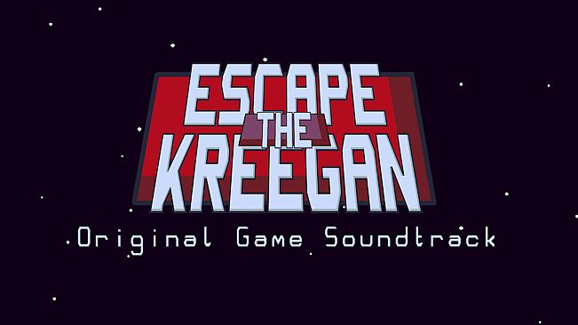 Escape the Kreegan: Original Game Soundtrack