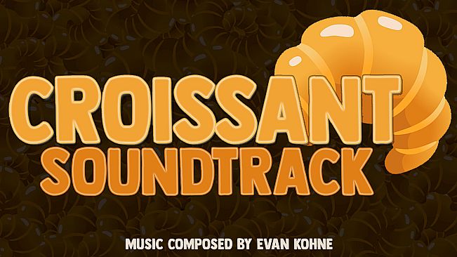 Croissant Soundtrack