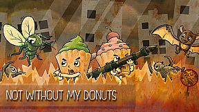 Not without my donuts