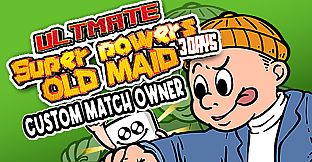 Ultimate Super Powers Old Maid～3Days～ - Custom Match Owner