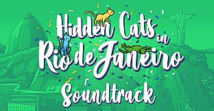 Hidden Cats in Rio de Janeiro Soundtrack