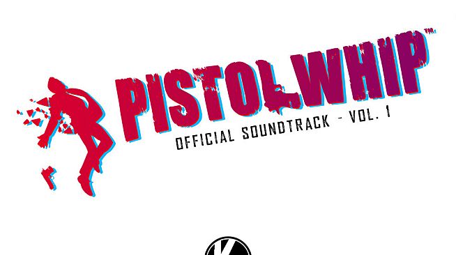 Pistol Whip Official Soundtrack Vol. 1