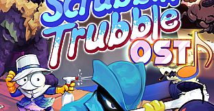 Scrubbin' Trubble Soundtrack