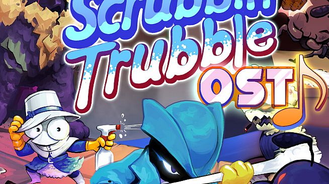 Scrubbin' Trubble Soundtrack