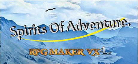 RPG Maker VX Ace - Spirits of Adventure