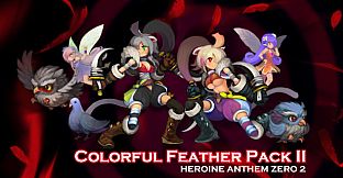 Heroine Anthem Zero 2：Colorful Feather Pack II
