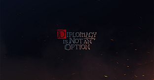 Diplomacy is Not an Option - Wallpapers