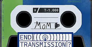 End Transmission? Soundtrack