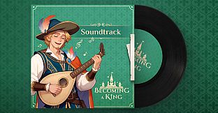 Becoming a King Soundtrack