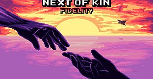 Next of Kin: Fidelity Soundtrack