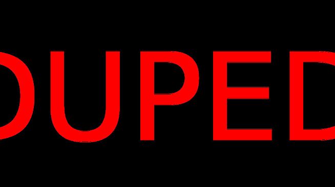DUPED