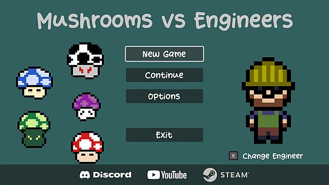 Mushrooms vs Engineers
