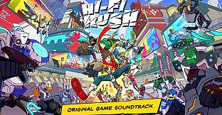 Hi-Fi RUSH Original Game Soundtrack