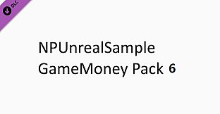 NPUnrealSample - GameMoney Pack 6