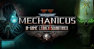 Warhammer 40,000: Mechanicus II – In-game Legacy Soundtrack