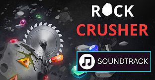 Rock Crusher Soundtrack