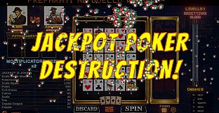 Jackpot Poker Destruction