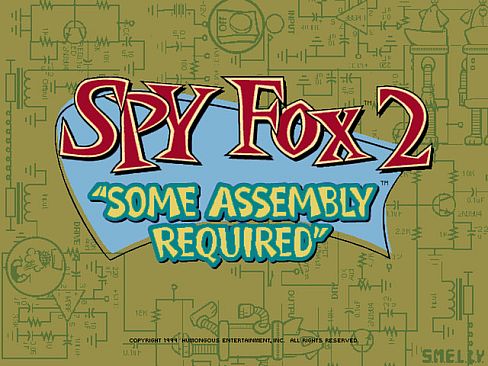 Spy Fox 2 "Some Assembly Required"