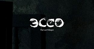 ECCO: The Last Whisper [Beta]