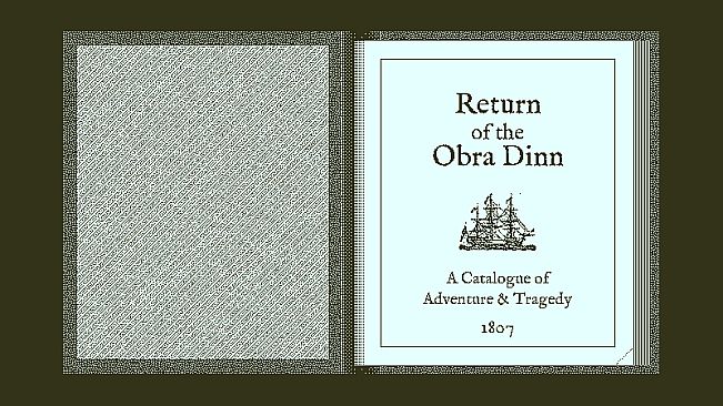 Return of the Obra Dinn